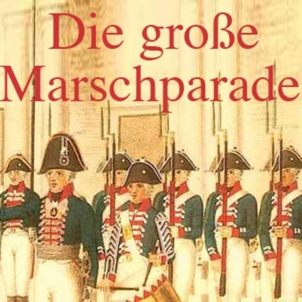 Picture of Die große Marschparade