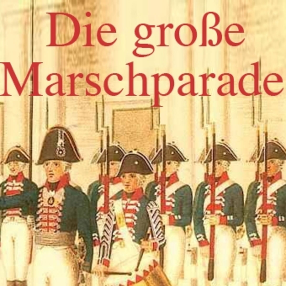Album cover of Die große Marschparade