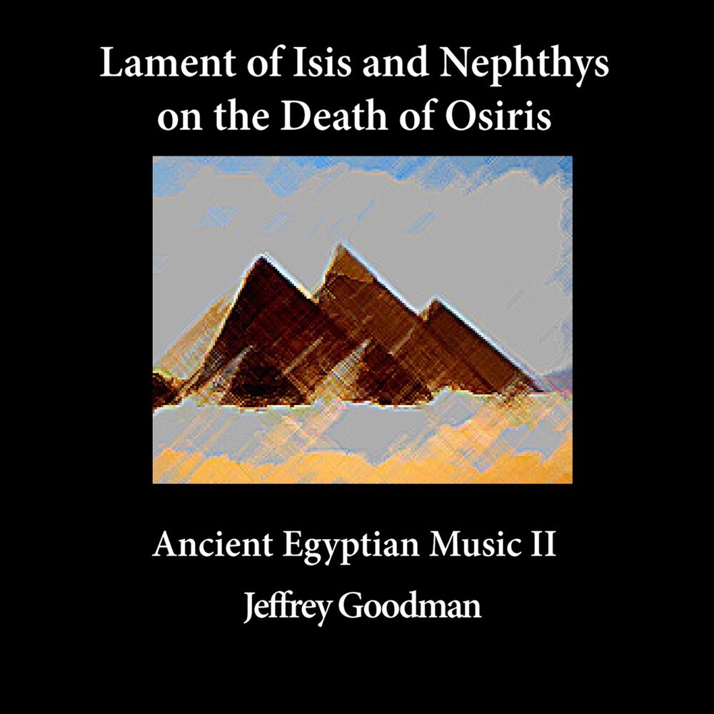 Picture of Lament of Isis and Nephthys on the Death of Osiris