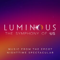 Cover of Luminous: The Symphony of Us (Music from the EPCOT Nighttime Spectacular)