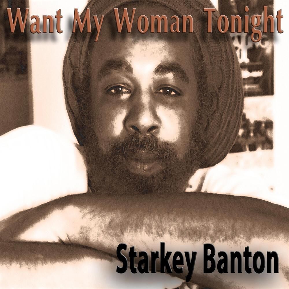 Picture of Want My Woman Tonight