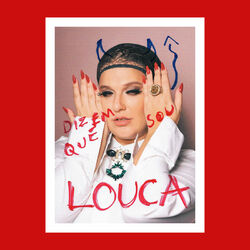 Cover of Dizem Que Sou Louca