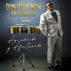 Cover of Don Perignon 45 Aniversario, "Agradecido y Afortunado"