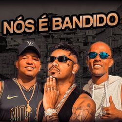 Cover of Nós é Bandido