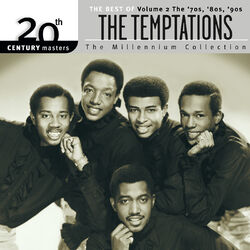Cover of 20th Century Masters: The Millennium Collection: Best Of The Temptations, Vol. 2 - The '70s, '80s, '90s