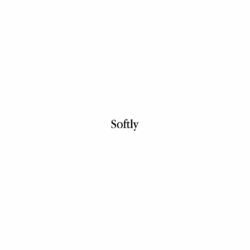 Cover of Softly