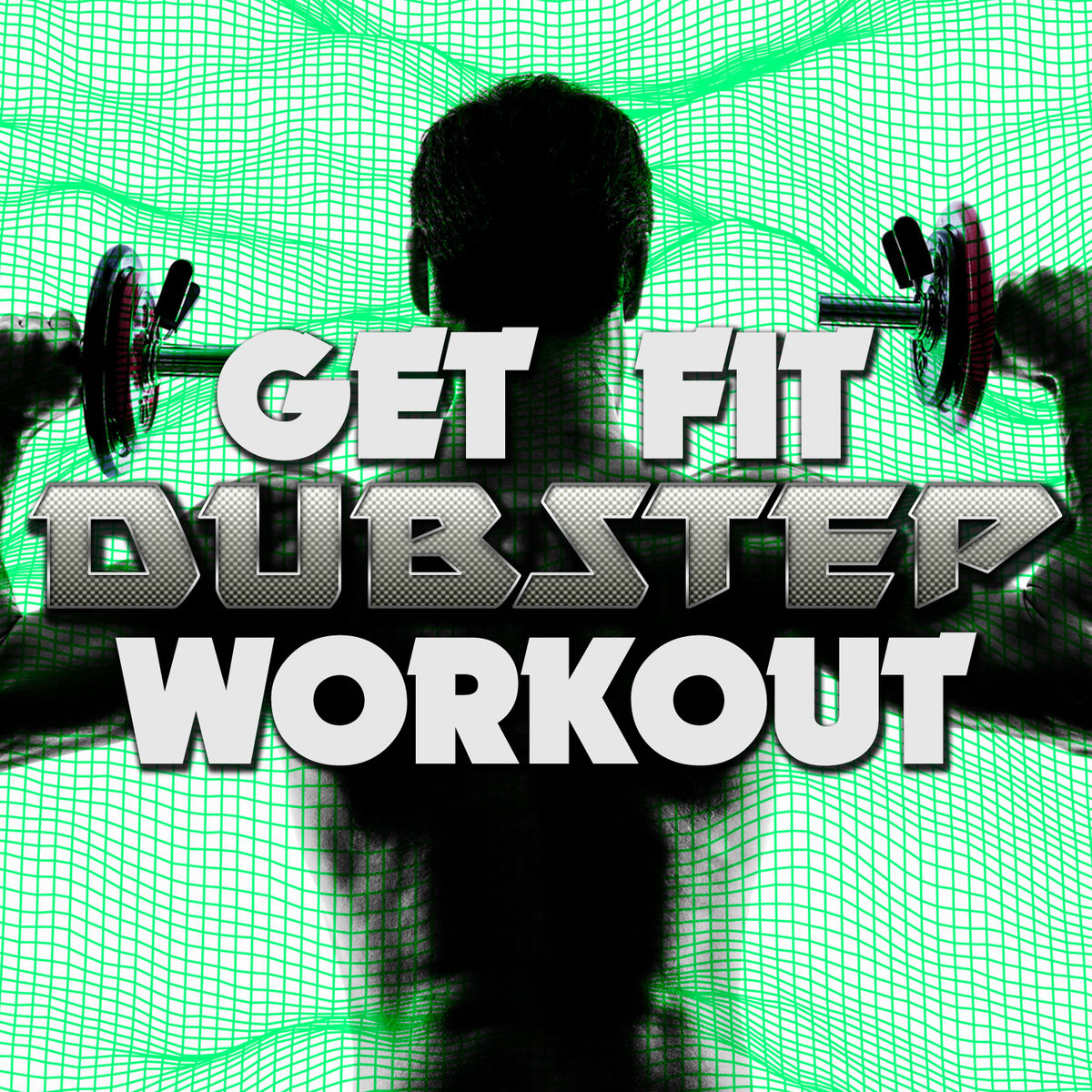 Album cover of Get Fit: Dubstep Workout