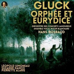 Cover of Gluck: Orphée et Eurydice, Tragic Opera in three acts