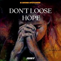 Cover of DON'T LOOSE HOPE