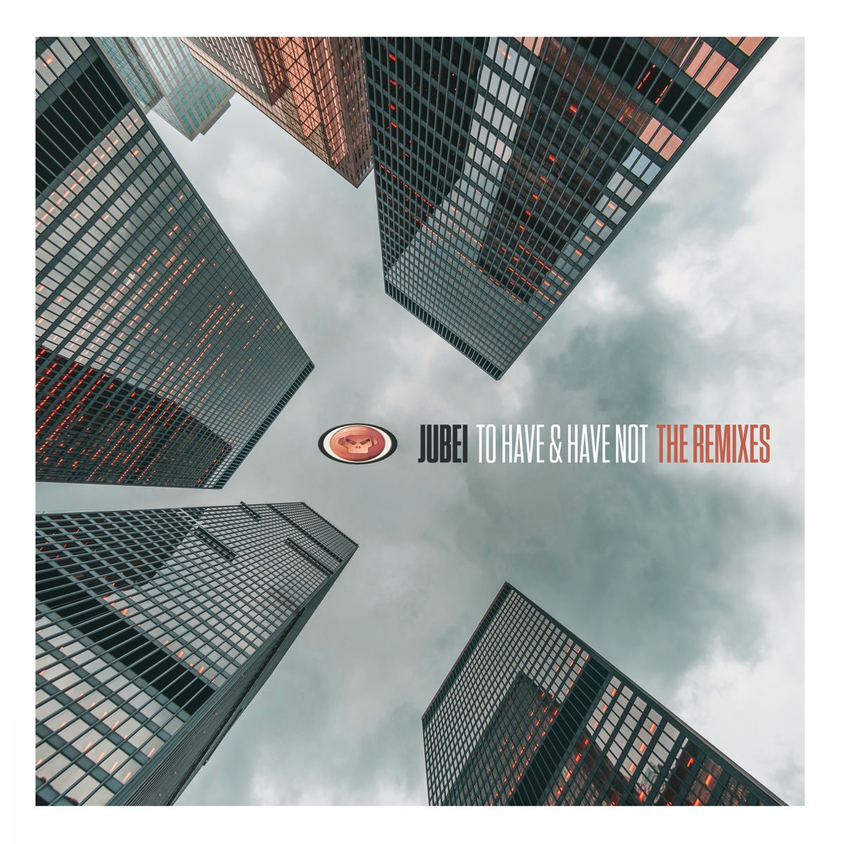 Album cover of To Have & Have Not (The Remixes)