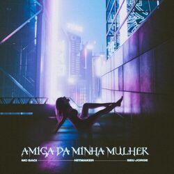 Cover of Amiga Da Minha Mulher - MTG