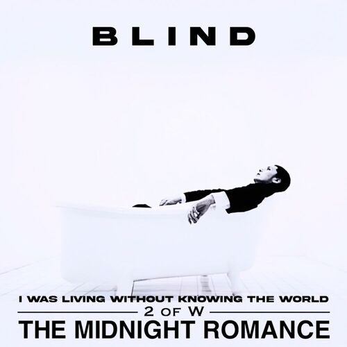 THE MIDNIGHT ROMANCE – BLIND – Single