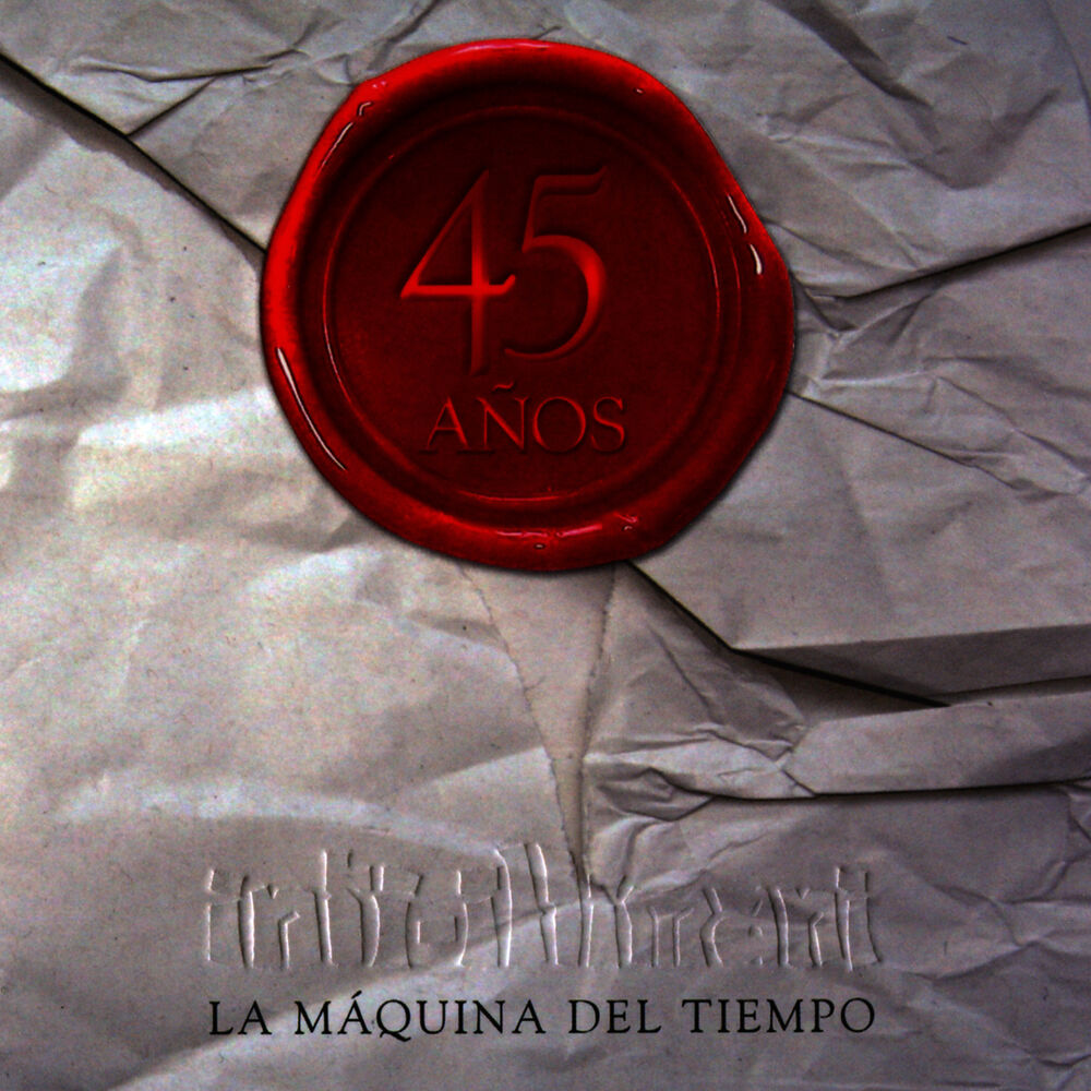 Picture of La Maquina del Tiempo. 45 Años, Vol. 2 (En Vivo)
