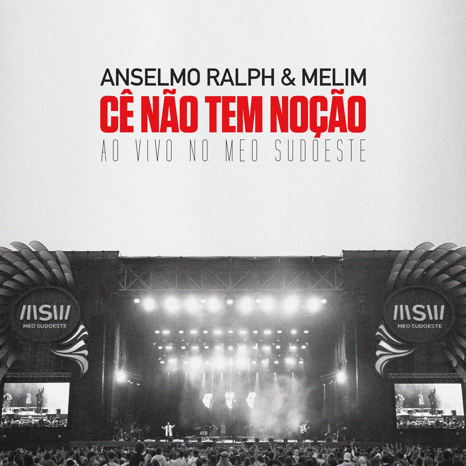 Album cover of Cê Não Tem Noção (Ao Vivo no Meo Sudoeste)