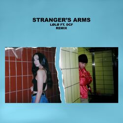 Cover of Stranger's Arms (Remix)