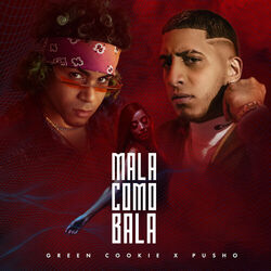 Cover of Mala Como Bala