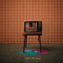 Cover of Watch Me Dance (feat. Opé Smith)