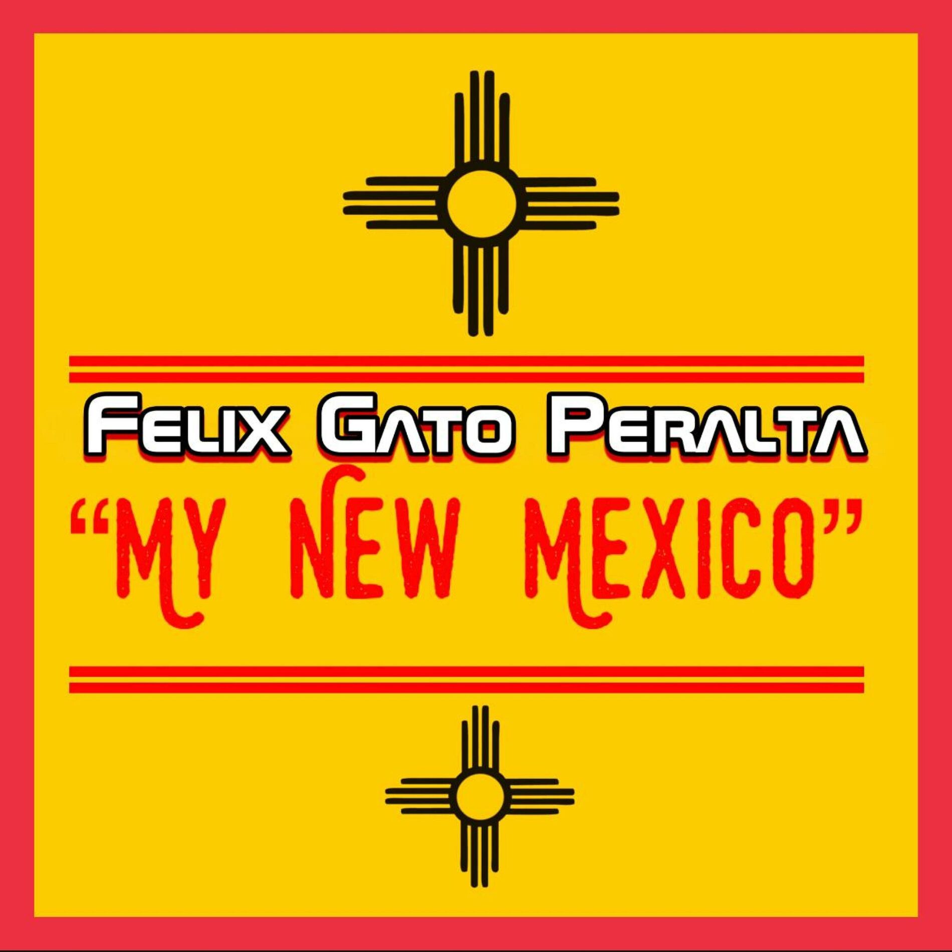 Album cover of My New Mexico (feat. Felix Y Los Gatos )