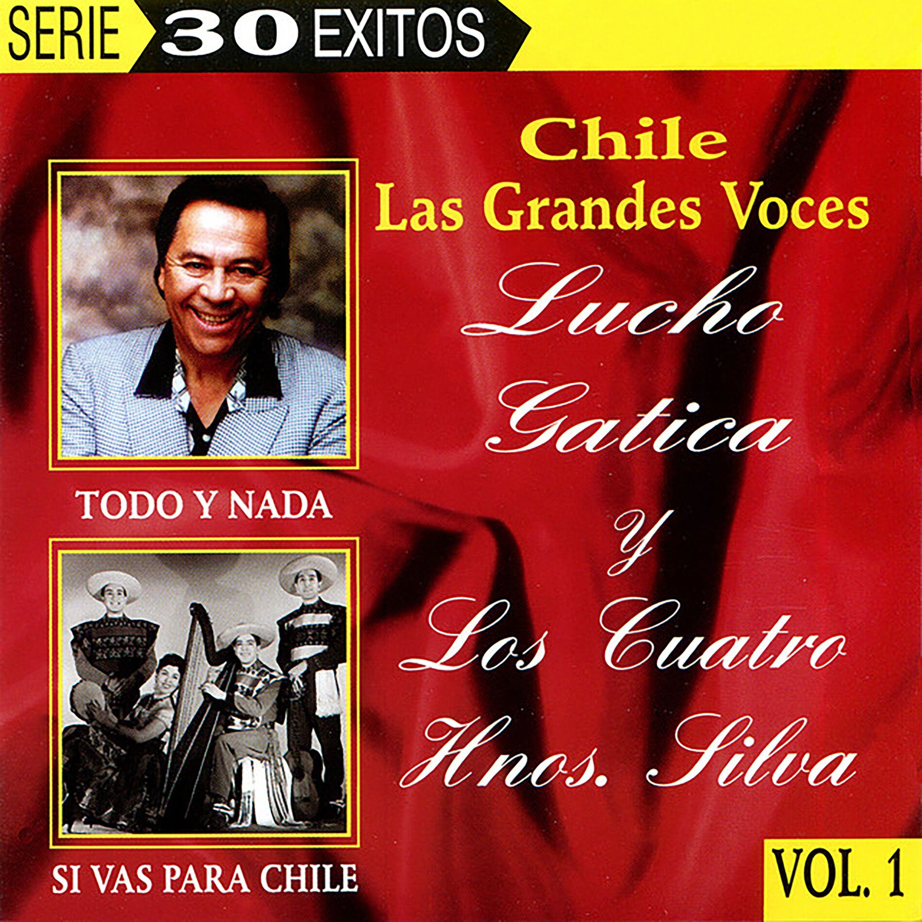 Album cover of Chile Las Grandes Voces - Lucho Gatica y Los Cuatro Hnos. Silva