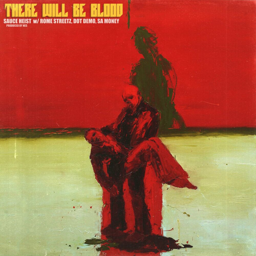 Picture of There Will Be Blood (feat. Rome streetz, Dot Demo & Sa Money)