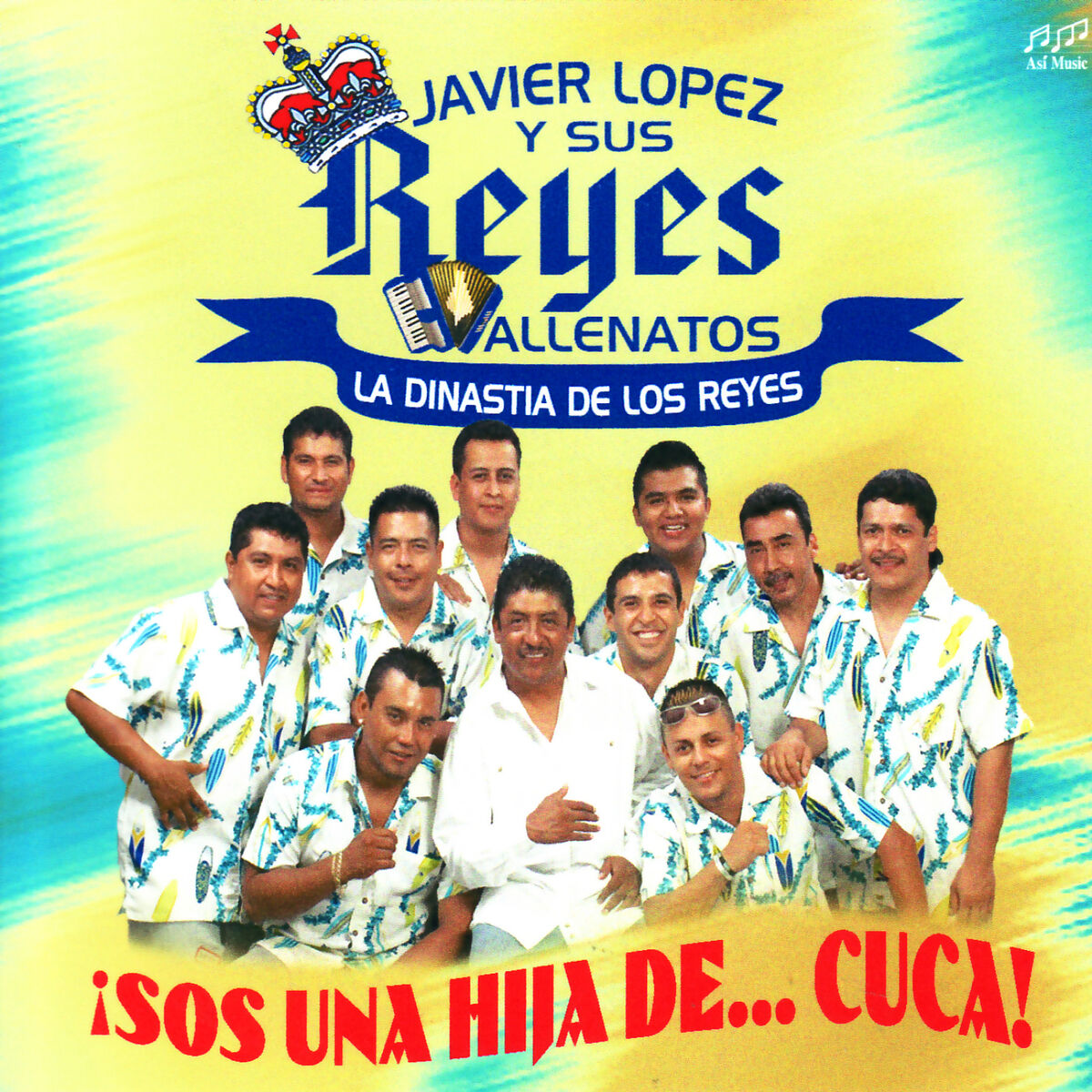 Album cover of ¡Sos Una Hija De....Cuca!