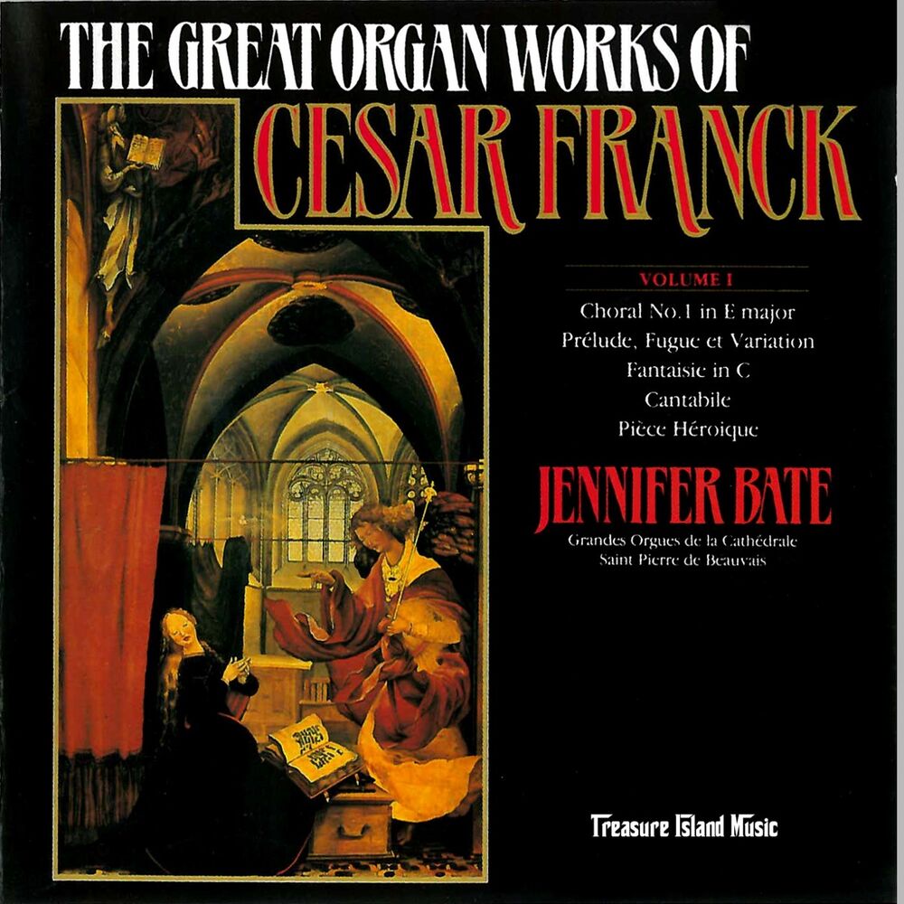 Picture of The Great Organ Works of Ceasar Franck, Vol. 1