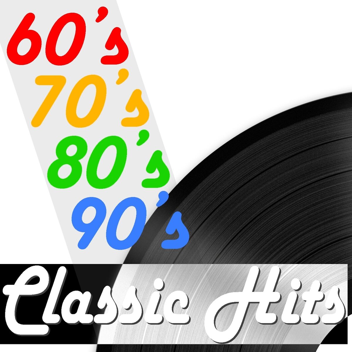 Album cover of 60's 70's 80's 90's Classic Hits