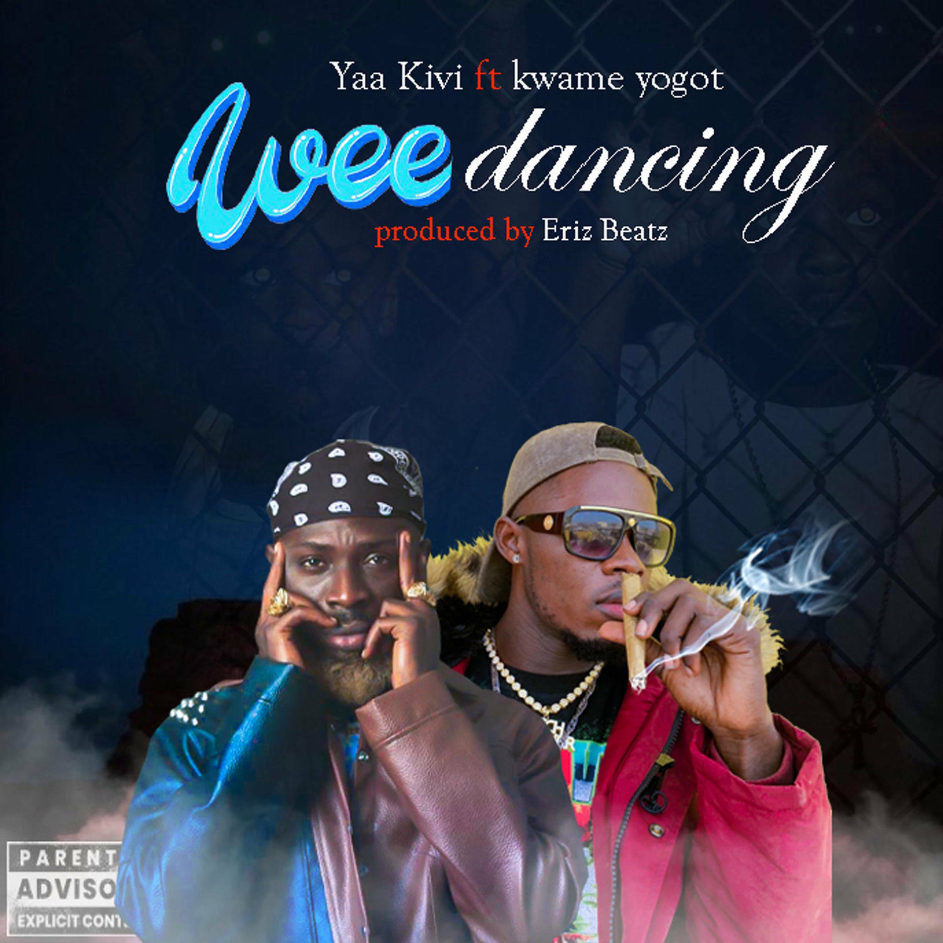 Yaa Kivi - Wee Dancing (feat. Kwame Yogot) | Deezer