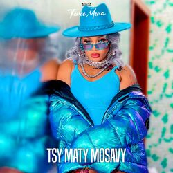 Cover of TSY MATY MOSAVY