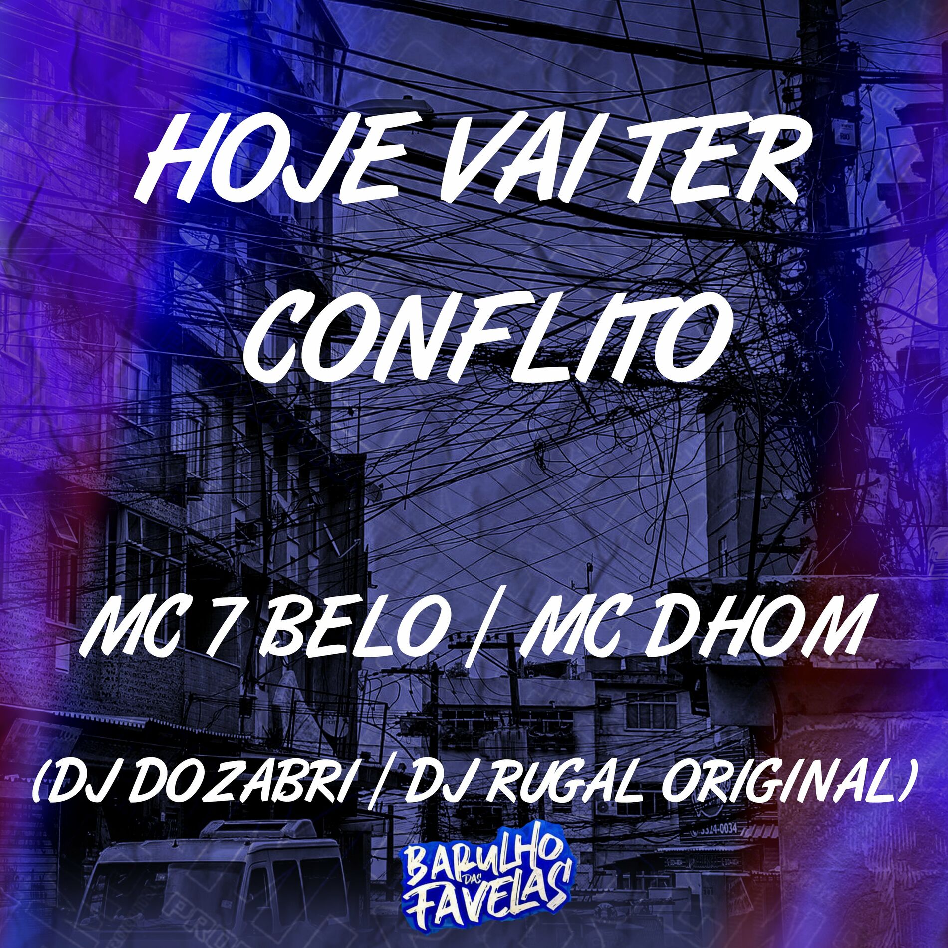 Album cover of Hoje Vai Ter Conflito