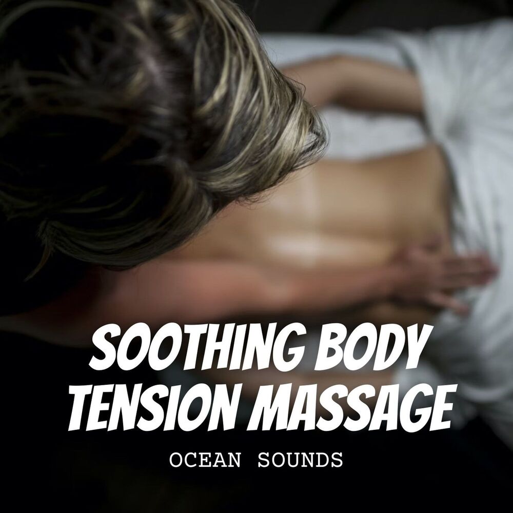 Picture of Ocean Sounds: Soothing Body Tension Massage