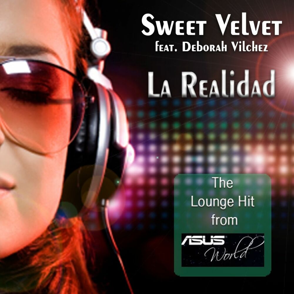 Picture of La Realidad (The Lounge Hit From ASUS World)