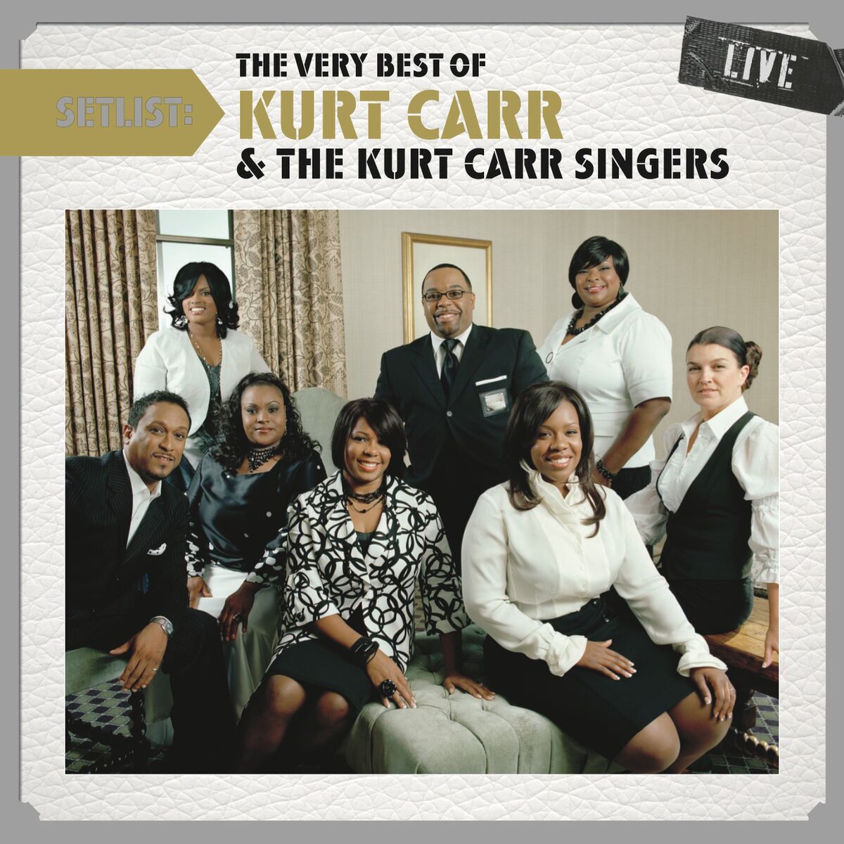 Album cover of Setlist: The Very Best of Kurt Carr & The Kurt Carr Singers