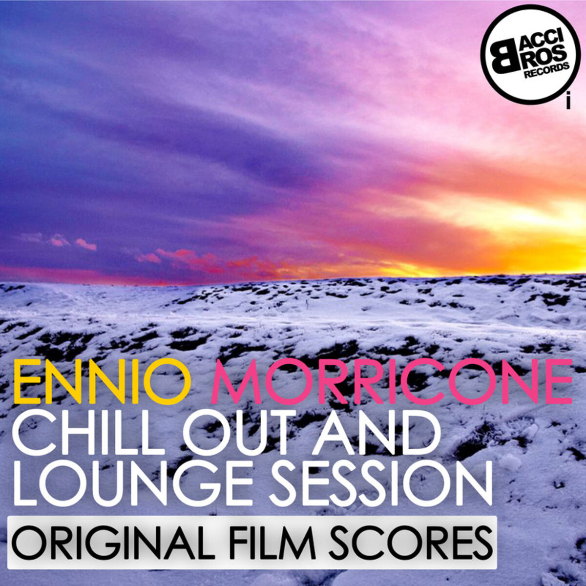 Album cover of Ennio Morricone Chill Out and Lounge Session (Original Film Scores)
