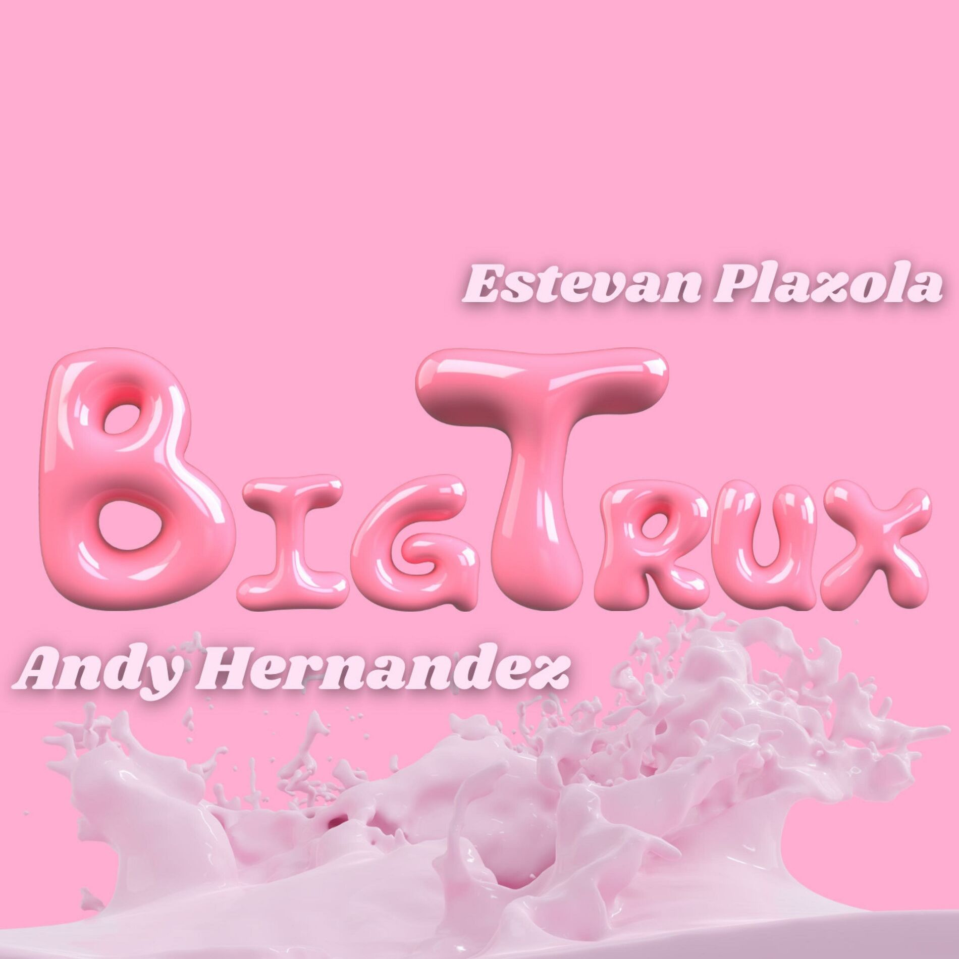 Album cover of Big Trux (feat. Estevan Plazola) [Remix]