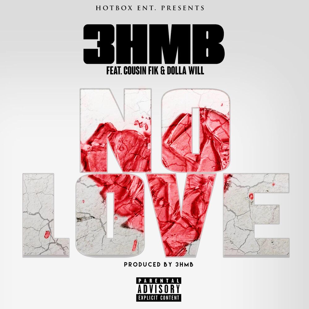 Picture of No Love (feat. Cousin Fik & Dolla Will)