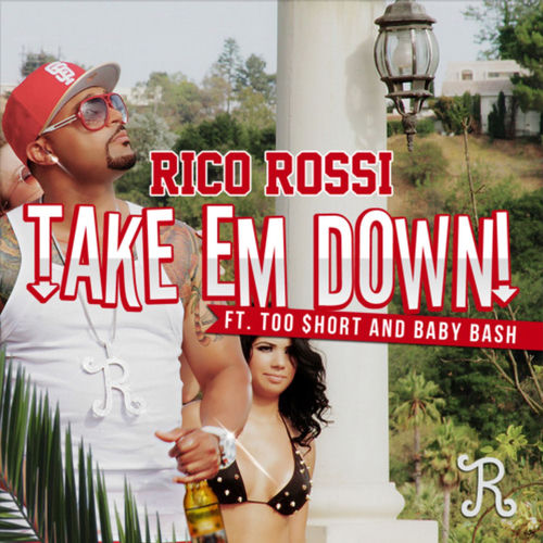 Take Em Down (feat. Too $hort, Baby Bash) by Rico Rossi - 174 BPM