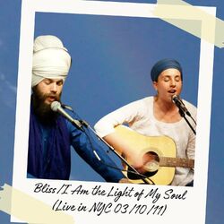 Cover of Bliss / I Am the Light of My Soul (Live in NYC, 3/10/2011)