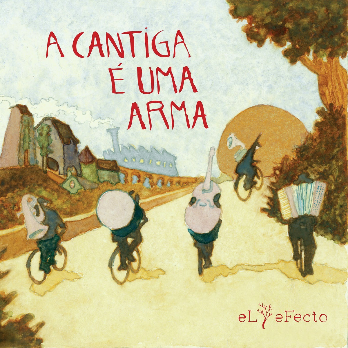 Album cover of A Cantiga É uma Arma