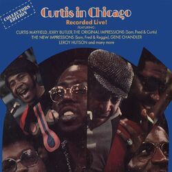 Cover of Curtis in Chicago - Recorded Live!