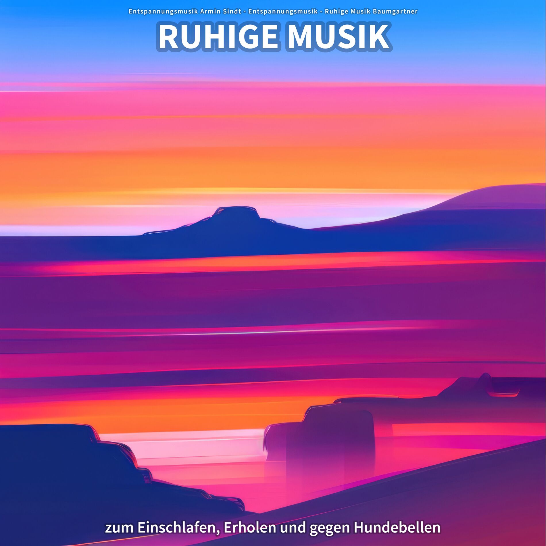 Album cover of Ruhige Musik zum Einschlafen, Erholen und gegen Hundebellen