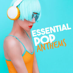 Cover of Essential Pop Anthems