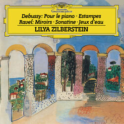 Cover of Debussy: Pour le piano, L.95; Estampes, L.100 / Ravel: Miroirs, M.43; Sonatine, M.40; Jeux d'eau, M.30
