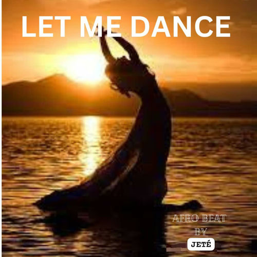 LET ME DANCE!