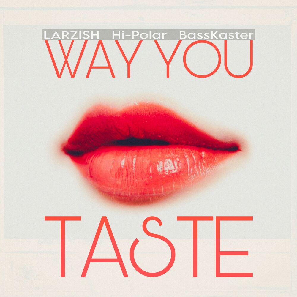 Picture of Way You Taste