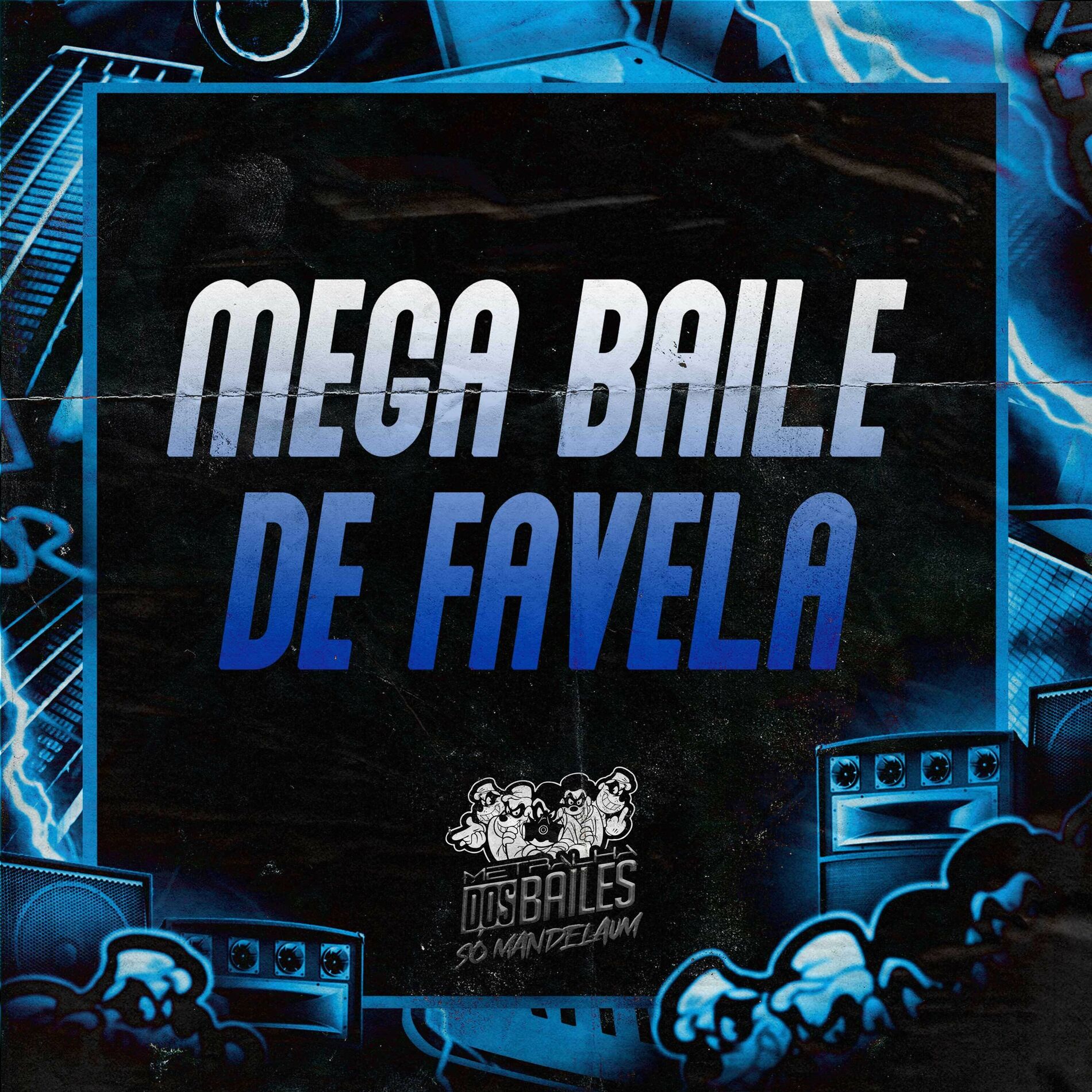 Album cover of Mega Baile de Favela