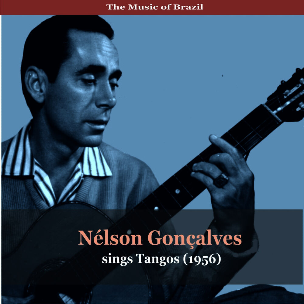 Picture of The Music of Brazil / Nélson Gonçalves sings Tangos (1956)