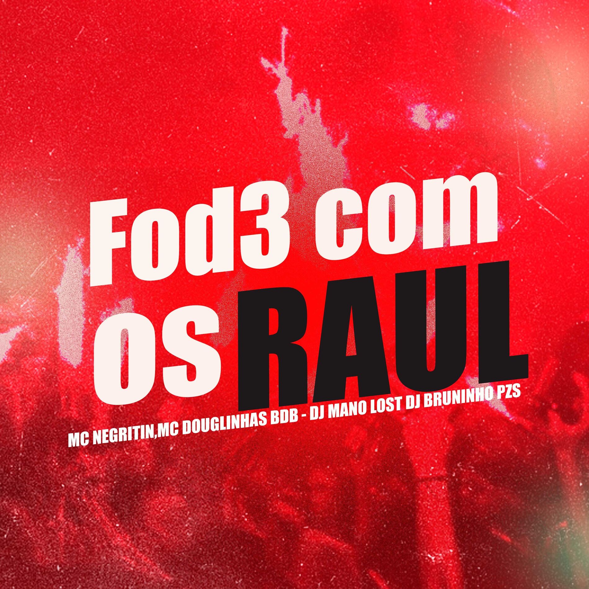 Album cover of Fod3 Com os Raul