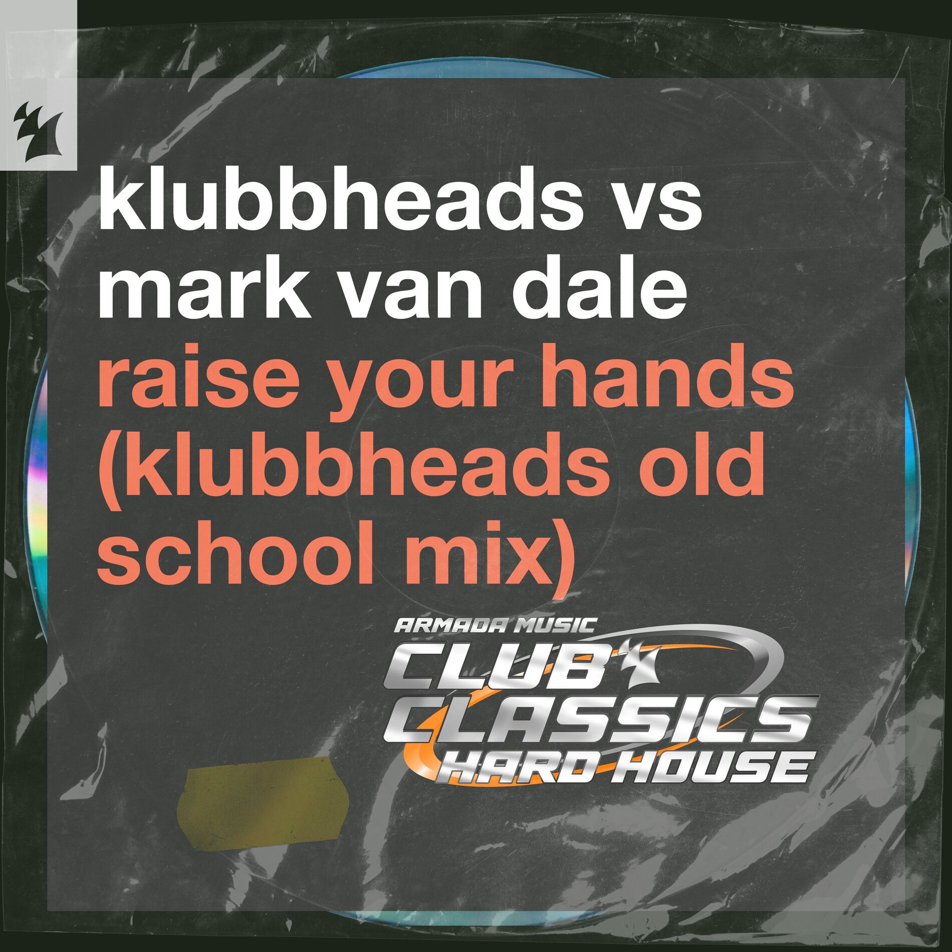 Album cover of Raise Your Hands (Klubbheads Old School Mix)