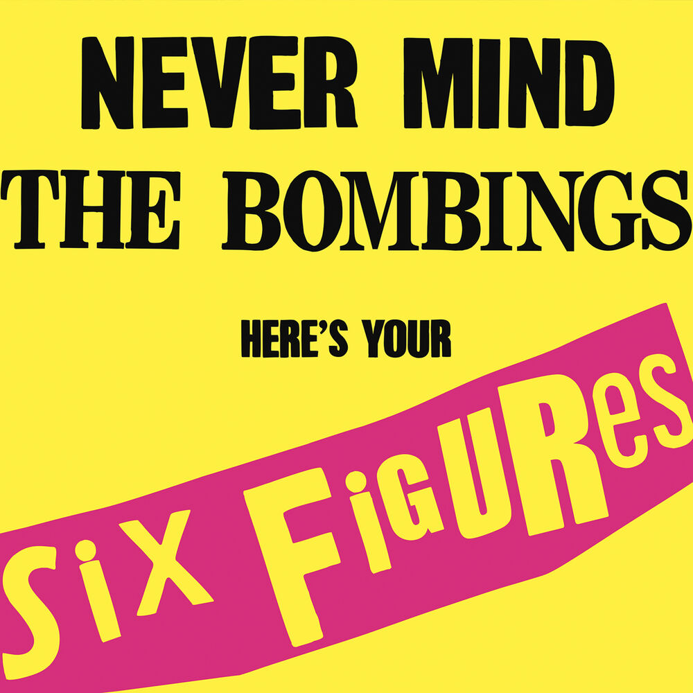 Picture of Never Mind the Bombings, Here's Your Six Figures